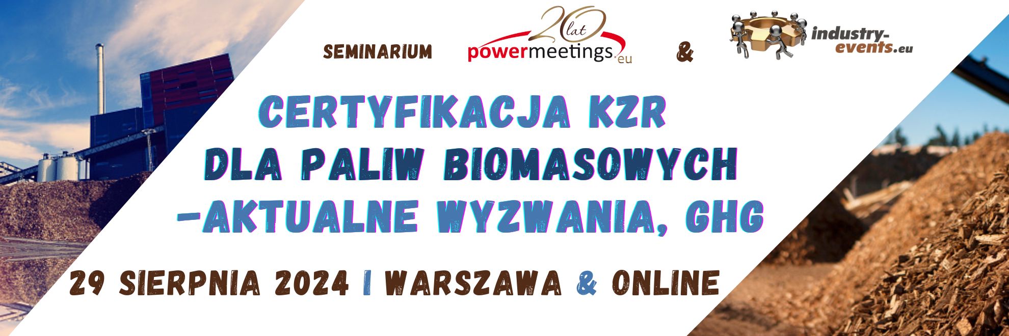 Certyfikacja łańcucha dostaw KZR dla paliw alternatywnych i odpadów / Certyfikacja łańcucha dostaw KZR dla paliw biomasowych